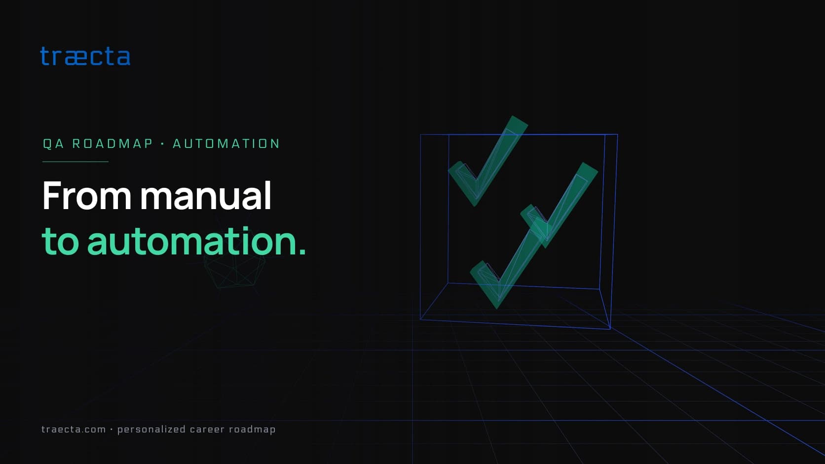 QA Engineer Roadmap 2026: From Manual Testing to Automation